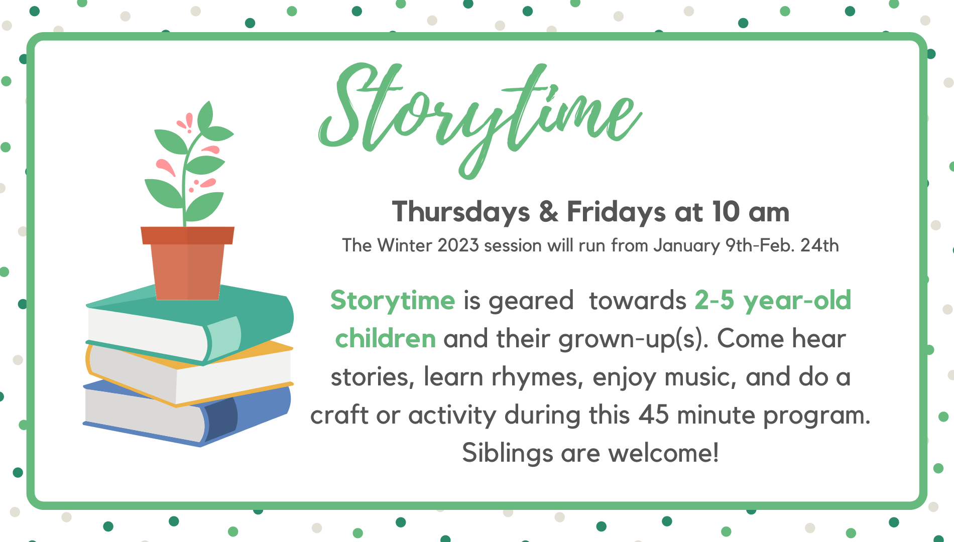 Storytime Thursdays & Fridays at 10 am